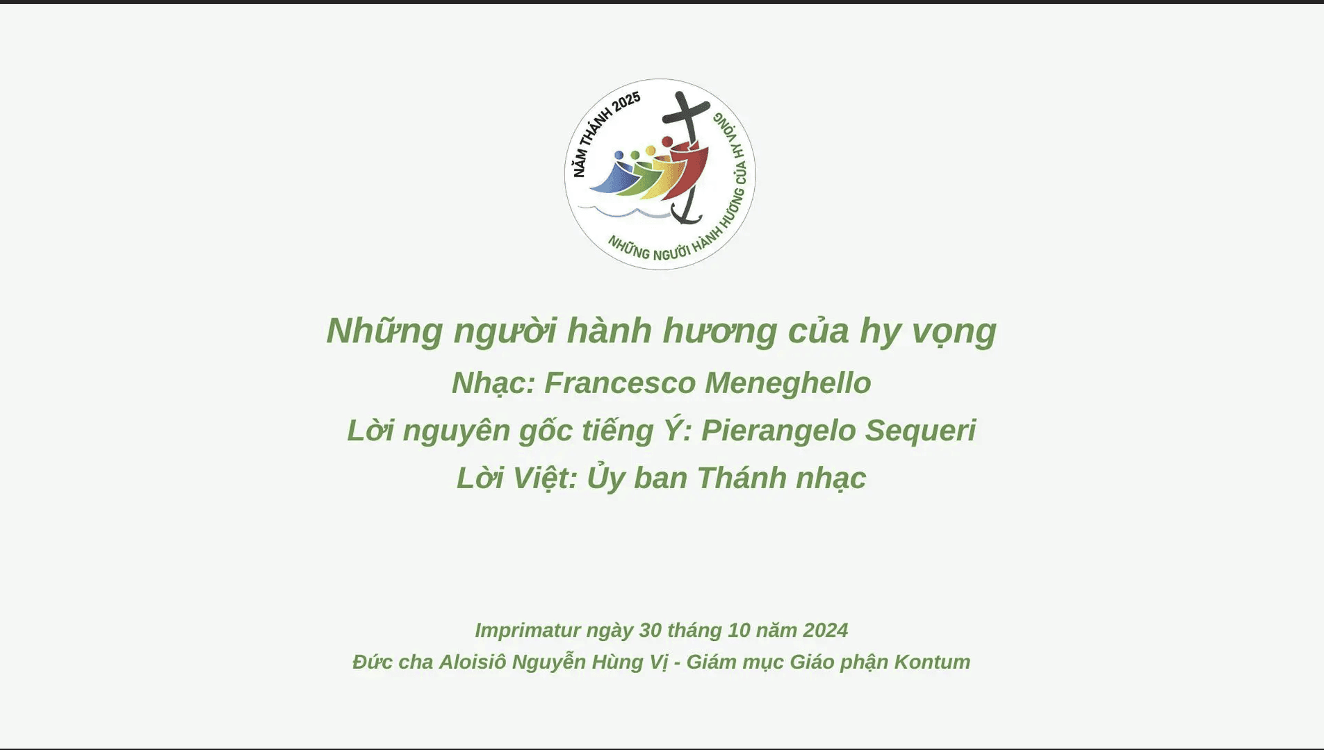 Bài Hát Chính Thức Cho Năm Thánh 2025: Những Người Hành Hương Của Hy Vọng