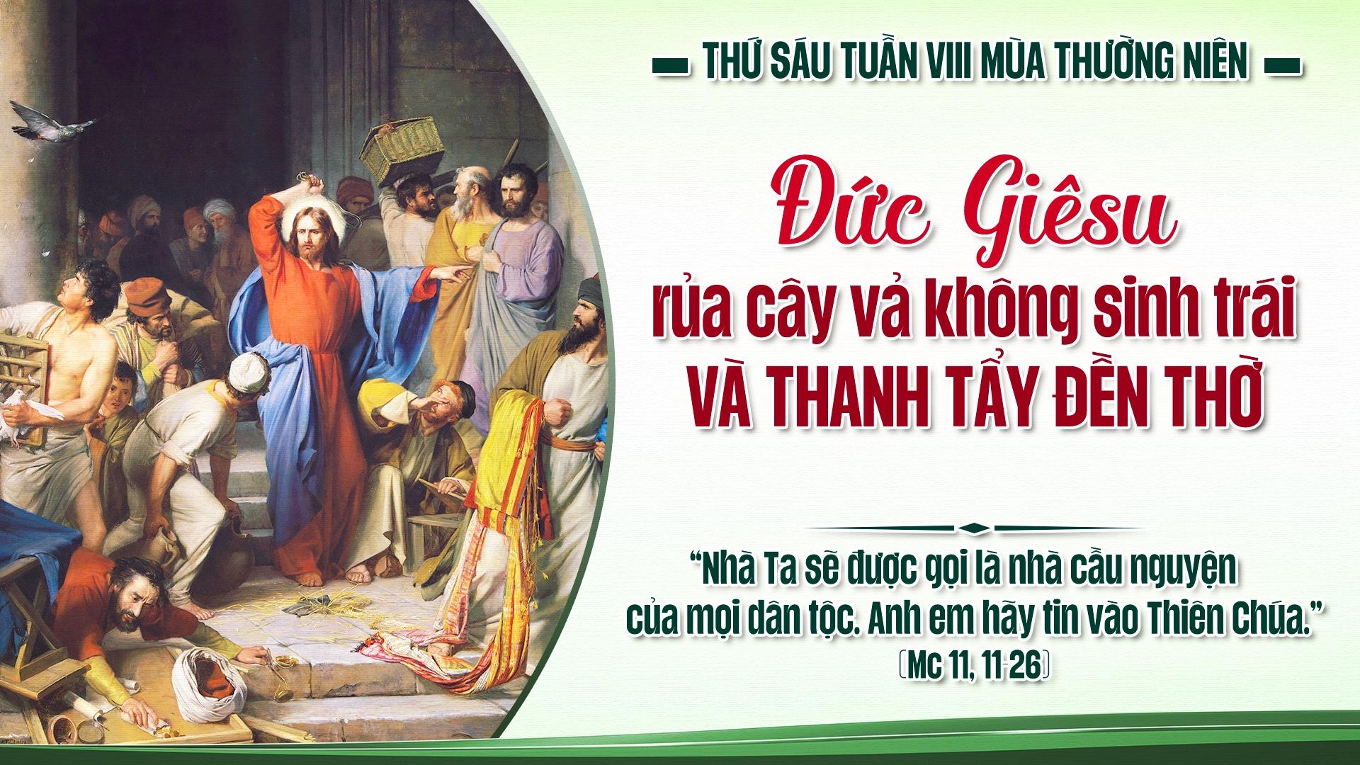Thứ Sáu Tuần VIII Thường Niên - Nhà Cầu Nguyện Của Mọi Dân Tộc (29/5/2026)