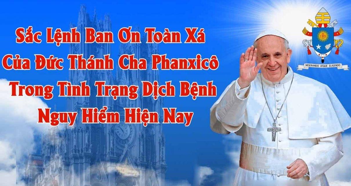 Hướng Dẫn Thực Hành Để Nhận Ơn Toàn Xá Vào Ngày 25/7 Trong Tình Cảnh Dịch Bệnh Kinh Hoàng