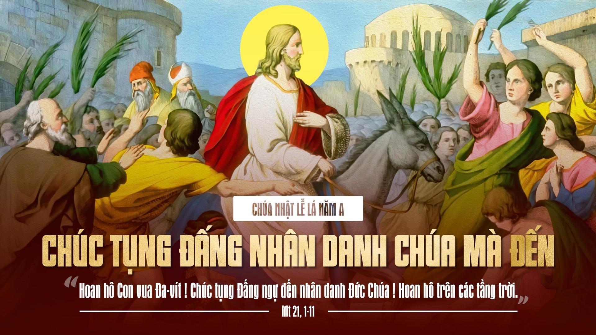 CHIA SẺ LỜI CHÚA CHÚA NHẬT LỄ LÁ NĂM A